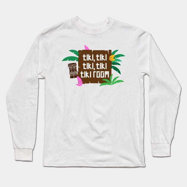 Tiki, Tiki, Tiki, Tiki, Tiki Room Long Sleeve T-Shirt by Merlino Creative